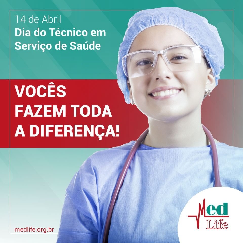 Dia Do Técnico Em Serviço De Saúde Med Life 3550