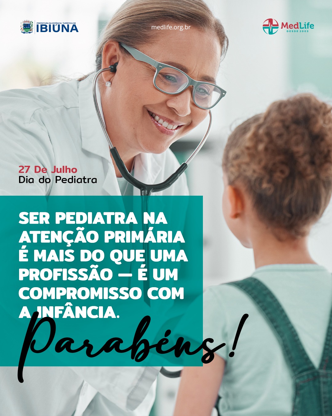 27 de Julho - Dia do Pediatra - Med Life